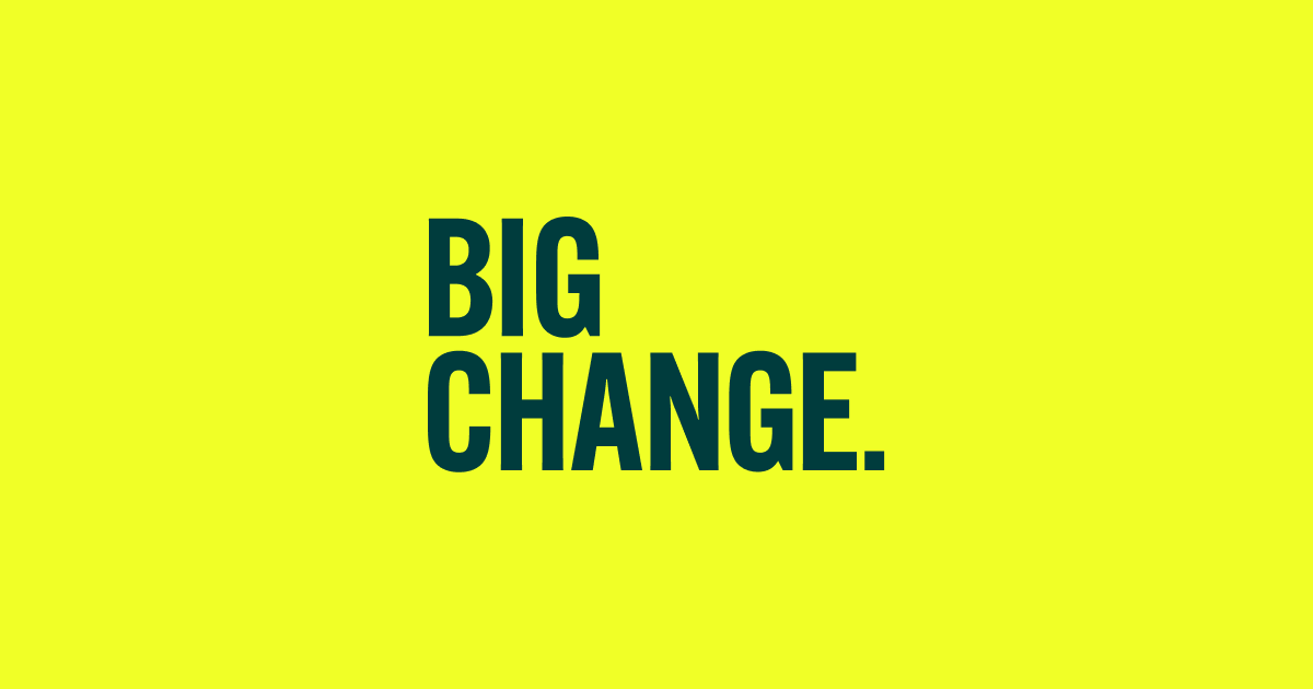 Big Change | About our Community